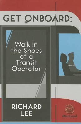 Get Onboard Walk In The Shoes Of A Transit Operator Kindle Editon