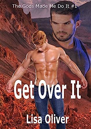 Get Over It The Gods Made Me Do It Volume 1 Epub