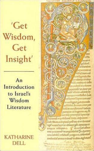 Get Wisdom Get Insight An Introduction to Israel s Wisdom Literature Kindle Editon