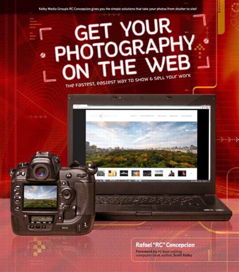 Get Your Photography on the Web The Fastest Easiest Way to Show and Sell Your Work Reader