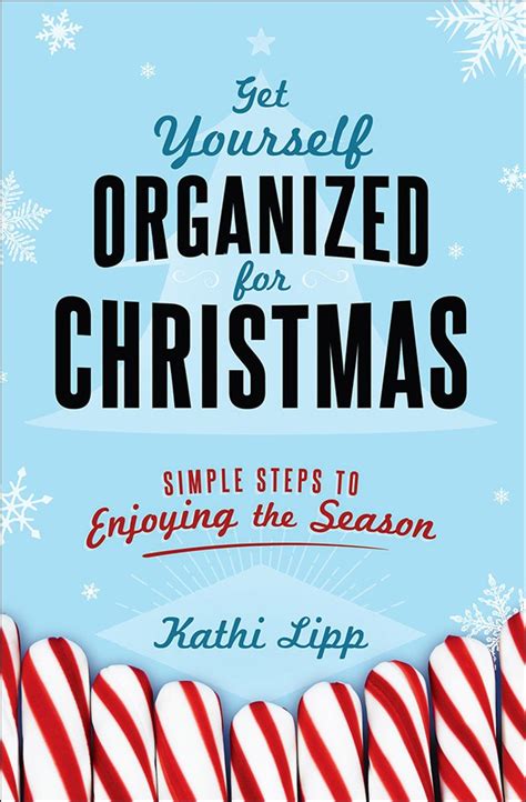 Get Yourself Organized for Christmas Simple Steps to Enjoying the Season Kindle Editon