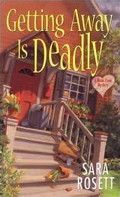 Getting Away Is Deadly Ellie Avery Mysteries Publisher Kensington Reprint edition PDF