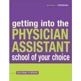 Getting Into the Physician Assistant School of Your Choice 2nd Second Edition Epub