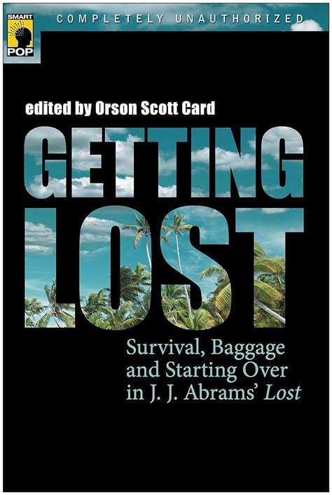 Getting Lost Survival Baggage and Starting over in J J Abrams Lost Smart Pop series Epub