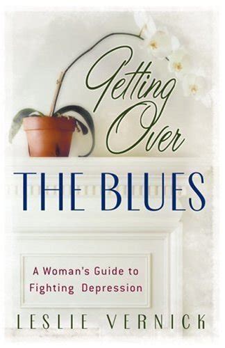 Getting Over the Blues A Woman s Guide to Fighting Depression Epub