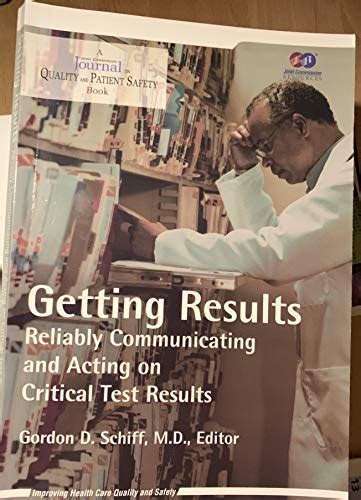 Getting Results Reliably Communicating and Acting on Critical Test Results PDF