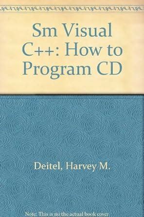 Getting Started With Microsoft Visual C 50 A Companion to C How to Program Reader