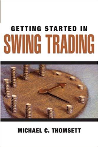 Getting Started in Swing Trading (Getting Started in) Kindle Editon