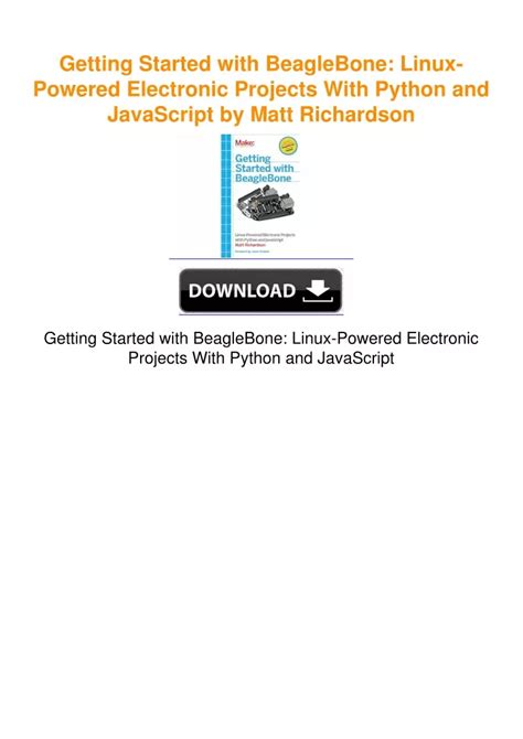 Getting Started with BeagleBone Linux-Powered Electronic Projects With Python and JavaScript PDF