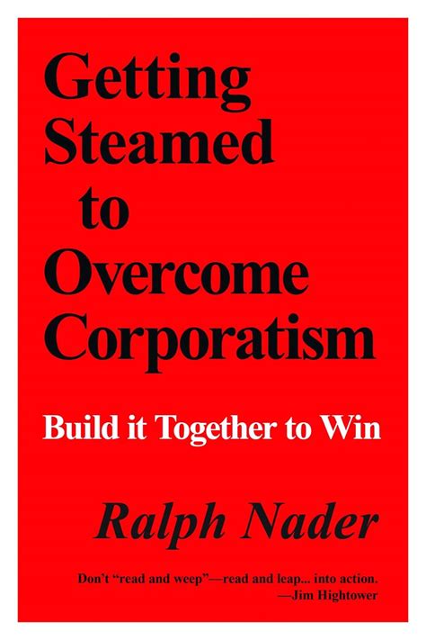 Getting Steamed to Overcome Corporatism Build It Together to Win Kindle Editon