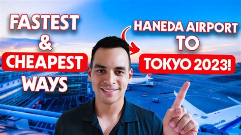 Getting from Haneda Airport to Tokyo: A Comprehensive Guide in 2023