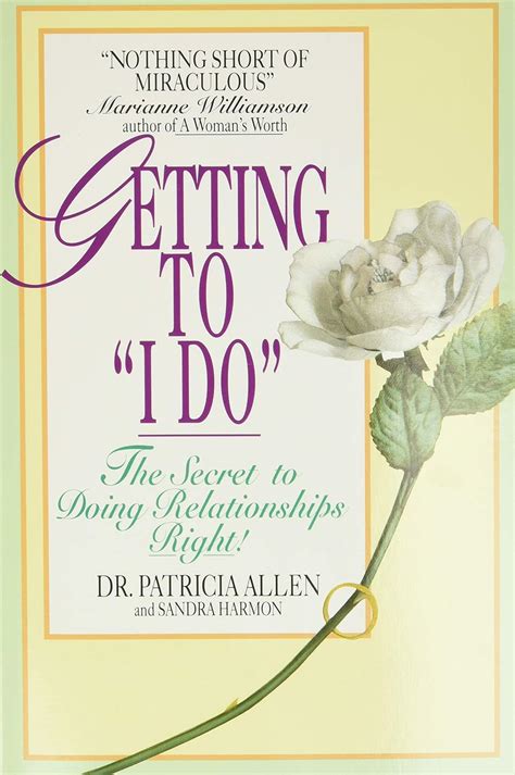 Getting to I Do The Secret to Doing Relationships Right Doc