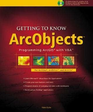 Getting to Know ArcObjects (With CD-ROM) Reader