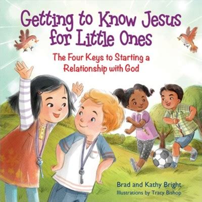 Getting to Know Jesus for Little Ones The Four Keys to Starting a Relationship with God PDF
