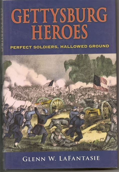 Gettysburg Heroes: Perfect Soldiers PDF