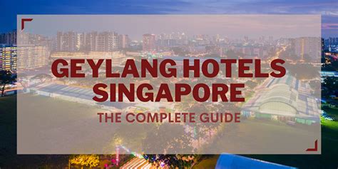 Geylang Hotel Hourly Rate 2025: The Ultimate Guide to Affordable Accommodations