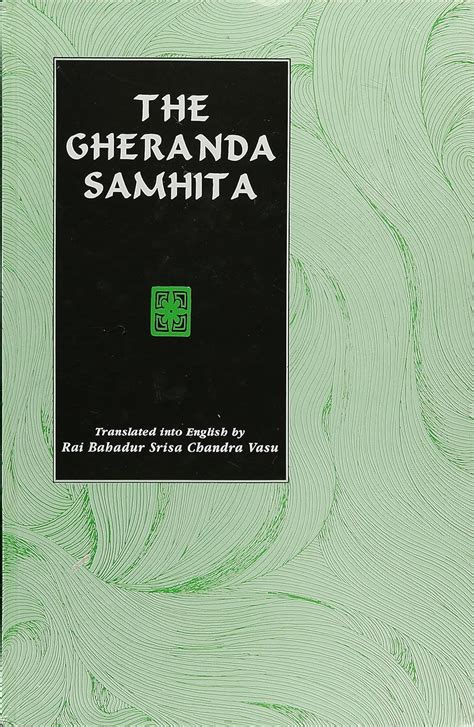 Gheranda Samhita Text with English Translation Revised Edition Doc