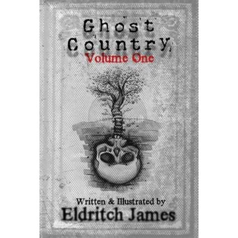 Ghost Country Volume One Doc