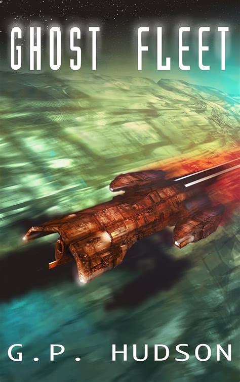 Ghost Fleet Book 4 of The Pike Chronicles The Pike Chonicles Volume 4 Reader