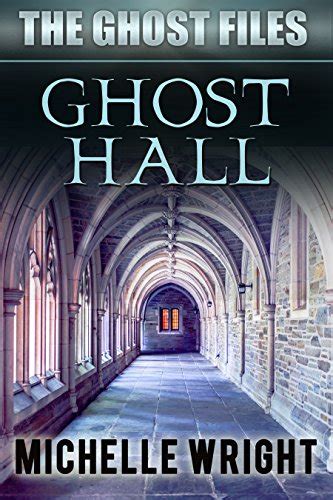 Ghost Hall The Ghost Files Book 4 Epub