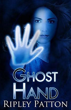 Ghost Hand The PSS Chronicles Book 1 Doc