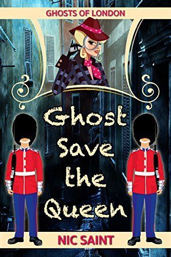 Ghost Save the Queen Ghosts of London Volume 3 Reader