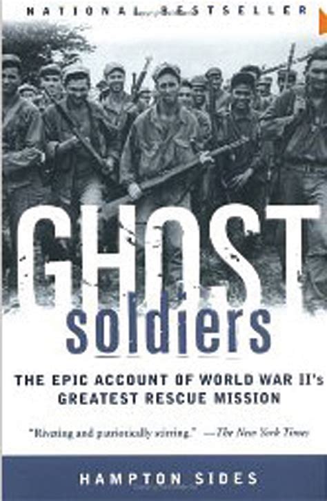 Ghost Soldiers The Epic Account of World War II s Greatest Rescue Mission Reader