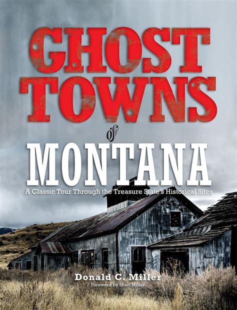 Ghost Towns of Montana: A Classic Tour Through the Treasure State's Histori Kindle Editon