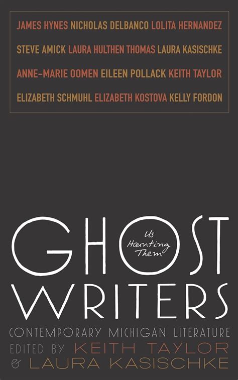 Ghost Writers Us Haunting Them Contemporary Michigan Literature Made in Michigan Writers Series PDF