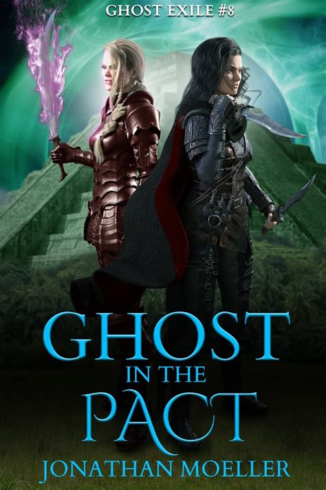 Ghost in the Pact Ghost Exile Volume 8 Reader