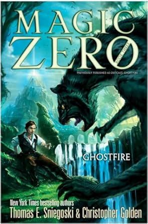 Ghostfire Magic Zero Book 3