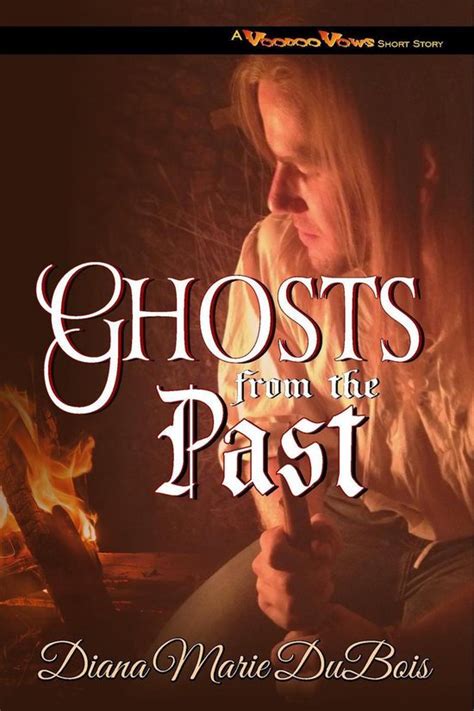 Ghosts from the Past A Voodoo Vows Short Story Voodoo Vows Series Book 15 Epub