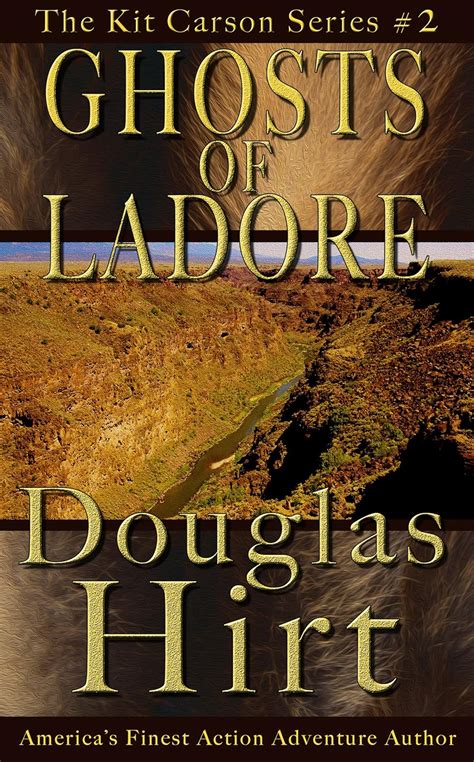 Ghosts of Ladore Kit Carson Book 2 Kindle Editon