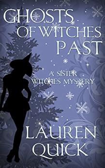 Ghosts of Witches Past A Sister Witches Mystery Book 4 Kindle Editon