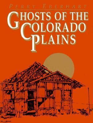 Ghosts of the Colorado Plains Doc