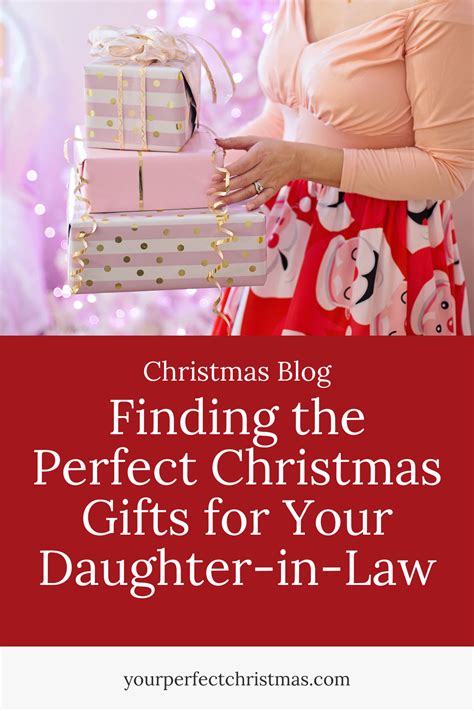 Gifts for Daughter-in-Law Christmas: A Guide to Impress Your Extended Family