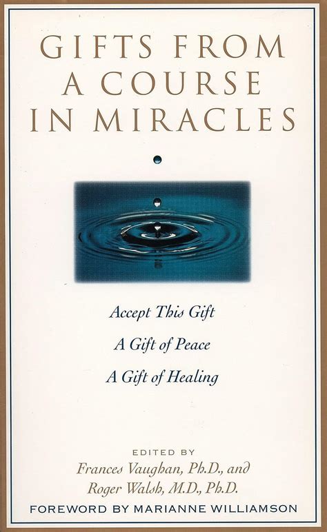 Gifts from a Course in Miracles Accept This Gift A Gift of Peace A Gift of Healing Reader