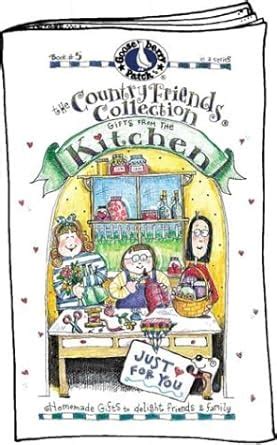 Gifts from the Kitchen Homemade Gifts to Delight Friends and Family The Country Friends Collection Epub