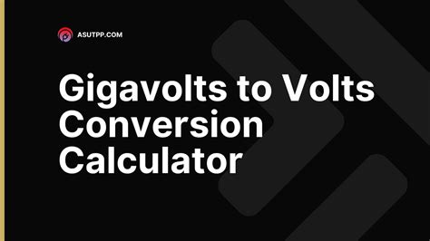 Gigavolts to Volts: Understanding the Massive Conversion