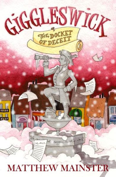 Giggleswick The Docket of Deceit Book 2