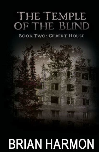 Gilbert House The Temple of the Blind 2 Kindle Editon