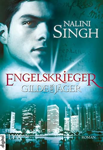 Gilde der Jäger Engelskrieger Elena-Deveraux-Serie 4 German Edition Reader