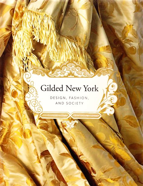 Gilded New York Design Fashion and Society PDF
