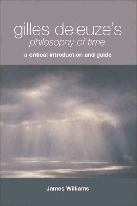 Gilles.Deleuzes.Philosophy.of.Time.A.Critical Ebook PDF