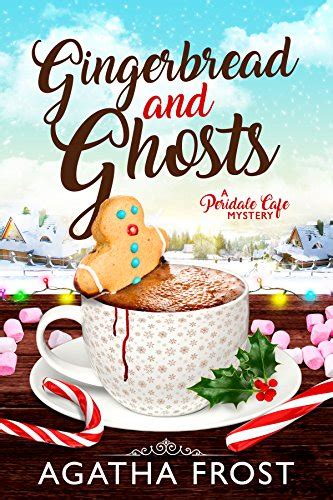 Gingerbread and Ghosts Peridale Cafe Cozy Mystery PDF
