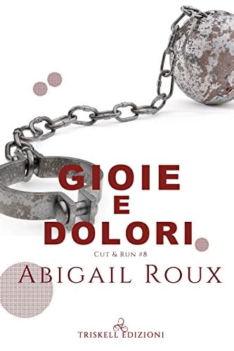 Gioie e dolori Cut and Run Italian Edition PDF