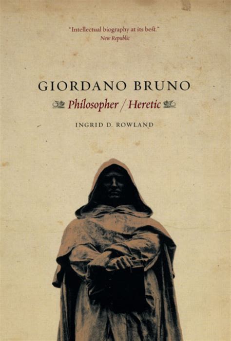 Giordano Bruno Philosopher Heretic PDF