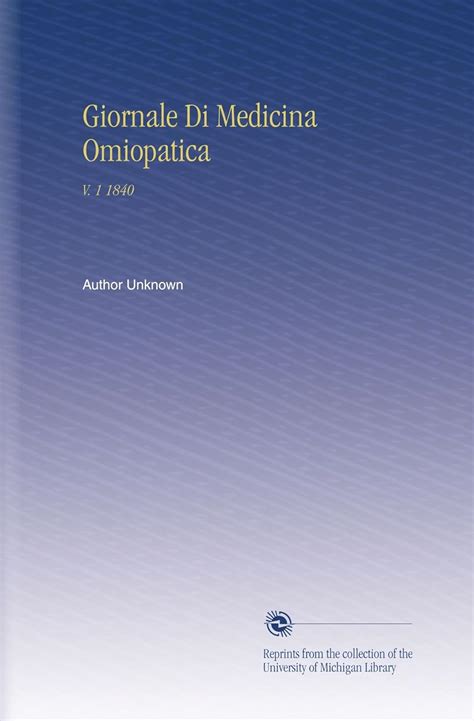 Giornale Di Medicina Omiopatica Volume 1 Italian Edition Epub