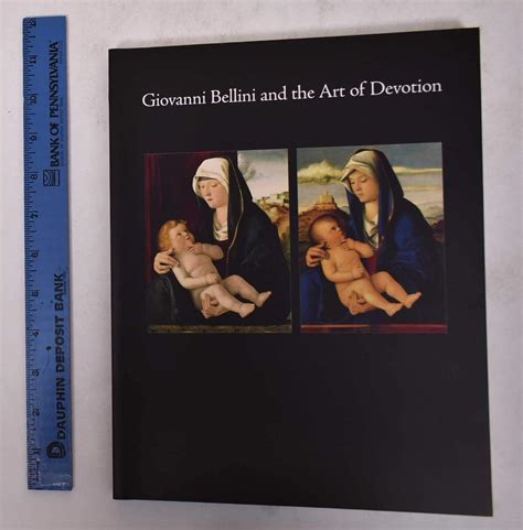 Giovanni Bellini and the Art of Devotion