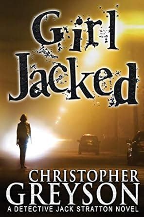 Girl Jacked Jack Stratton Detective Kindle Editon